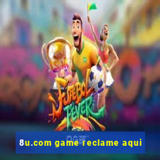 8u.com game reclame aqui