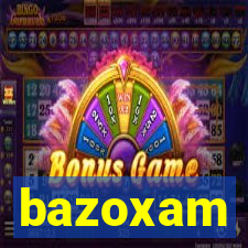 bazoxam