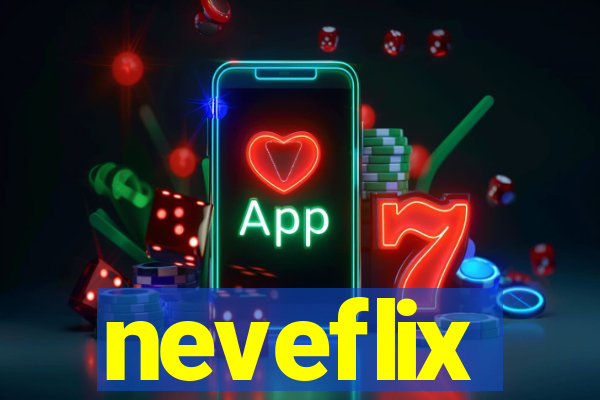 neveflix