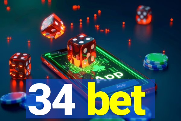 34 bet