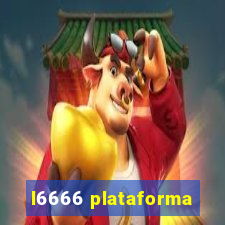 l6666 plataforma