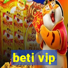 beti vip