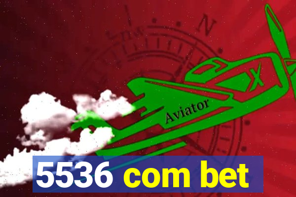 5536 com bet