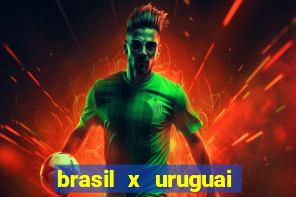 brasil x uruguai ao vivo multicanais