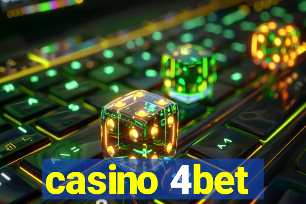 casino 4bet