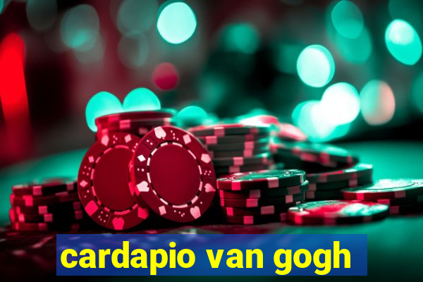 cardapio van gogh