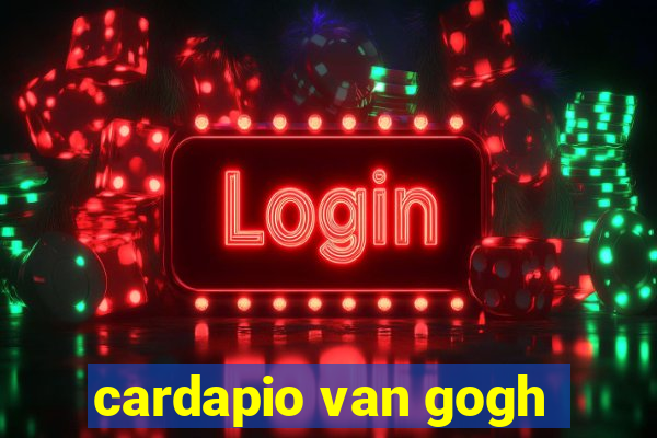 cardapio van gogh