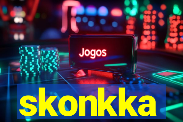 skonkka