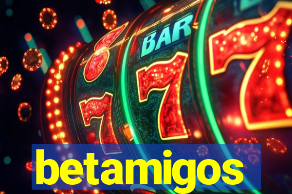 betamigos