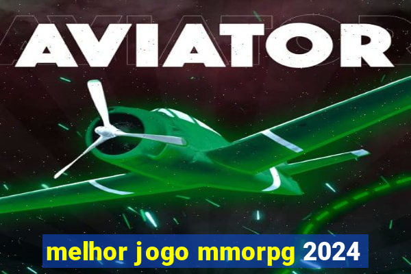 melhor jogo mmorpg 2024