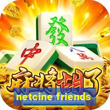 netcine friends