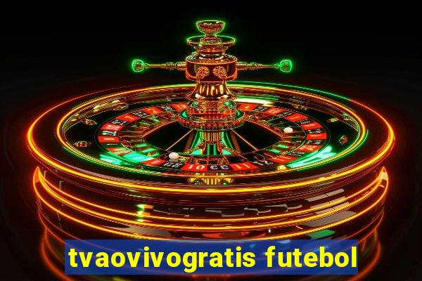 tvaovivogratis futebol