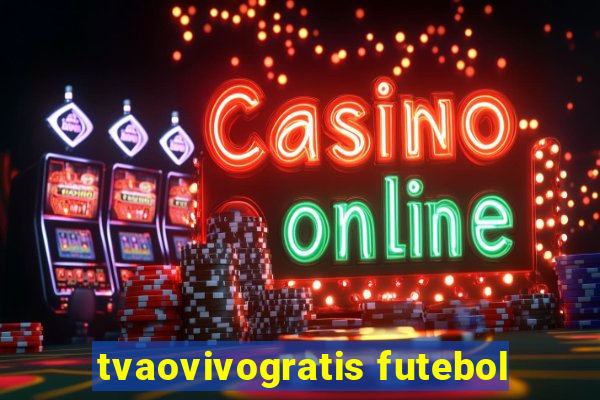 tvaovivogratis futebol