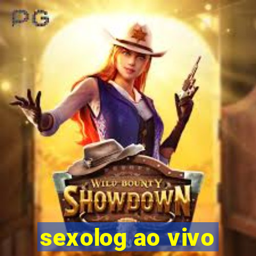 sexolog ao vivo