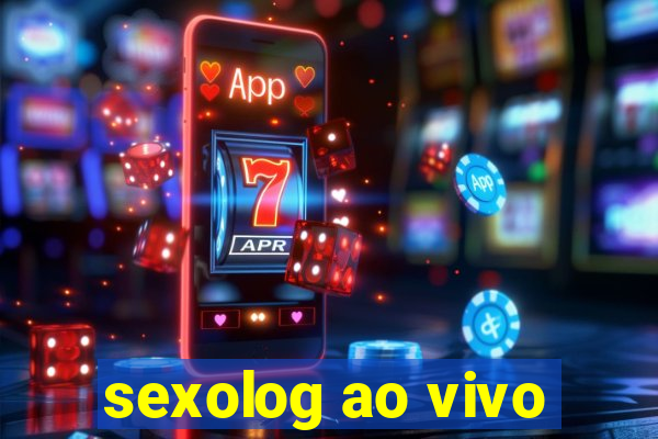 sexolog ao vivo