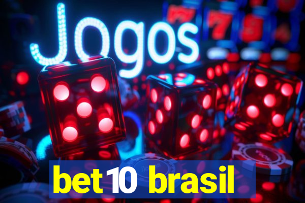 bet10 brasil