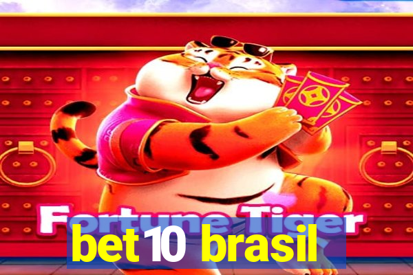 bet10 brasil