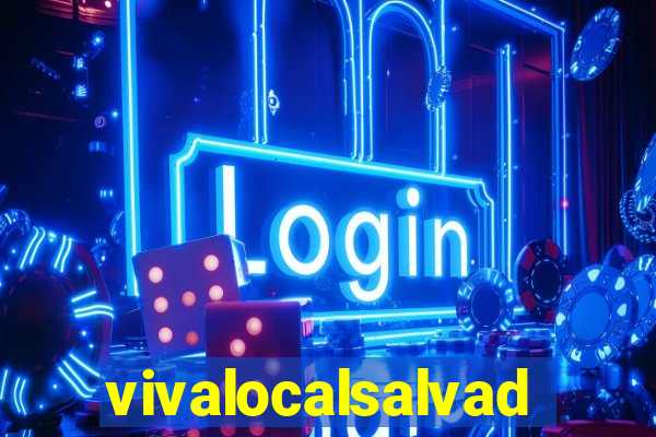 vivalocalsalvador