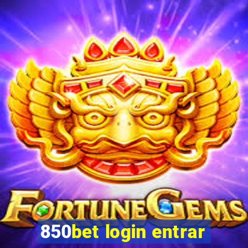 850bet login entrar