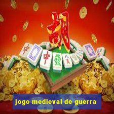 jogo medieval de guerra