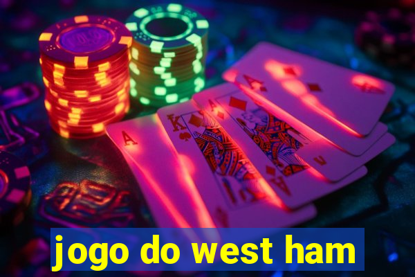 jogo do west ham