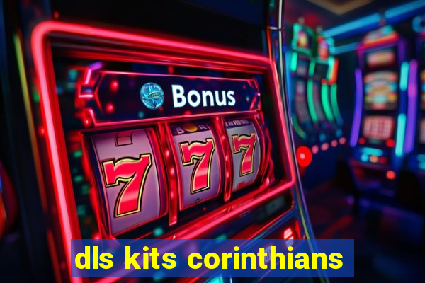 dls kits corinthians