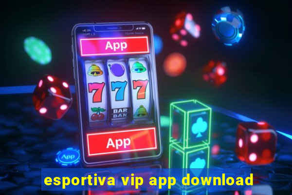 esportiva vip app download