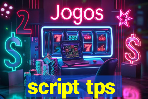 script tps