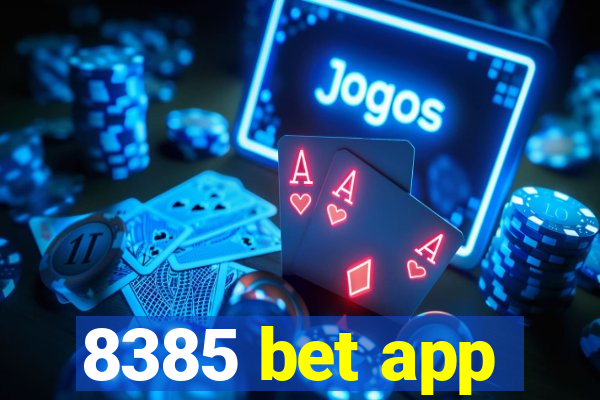 8385 bet app