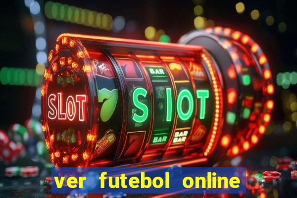 ver futebol online ao vivo