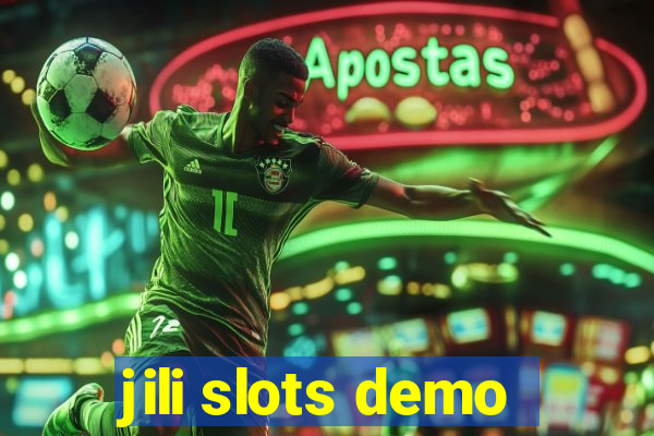 jili slots demo