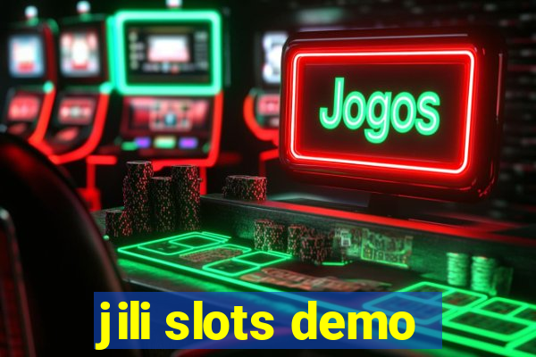 jili slots demo