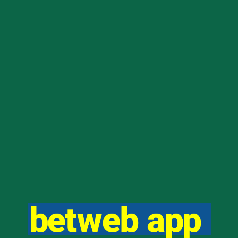 betweb app