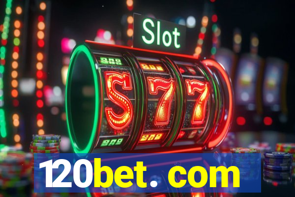 120bet. com