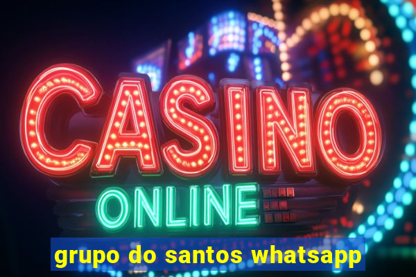 grupo do santos whatsapp