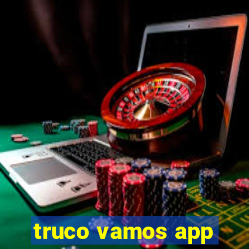 truco vamos app