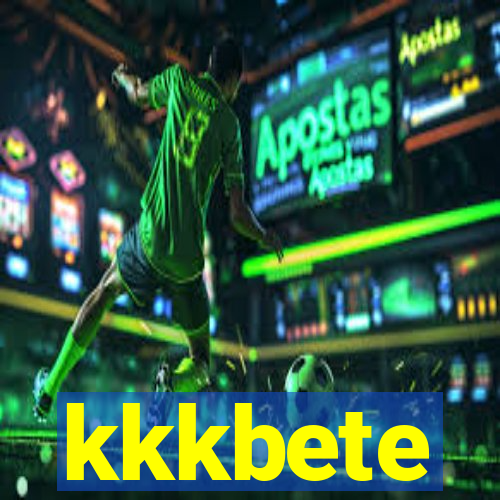 kkkbete