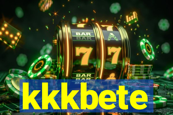 kkkbete