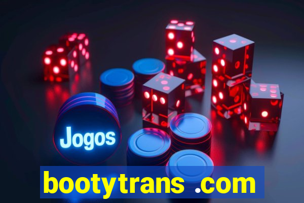 bootytrans .com