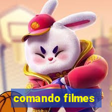 comando filmes