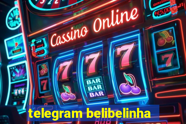 telegram belibelinha