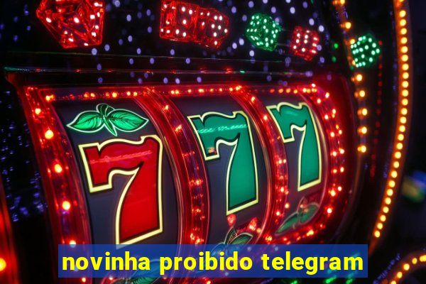 novinha proibido telegram