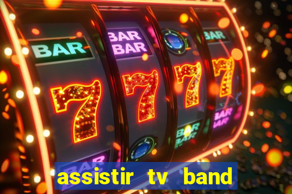 assistir tv band bahia ao vivo