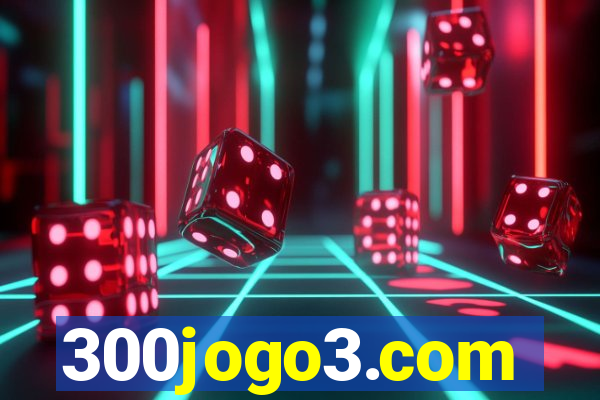 300jogo3.com