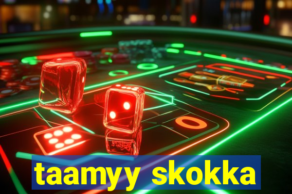 taamyy skokka