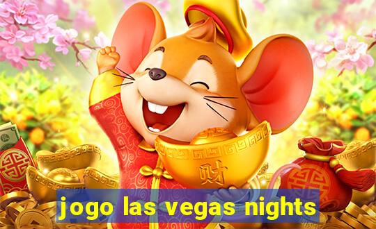 jogo las vegas nights