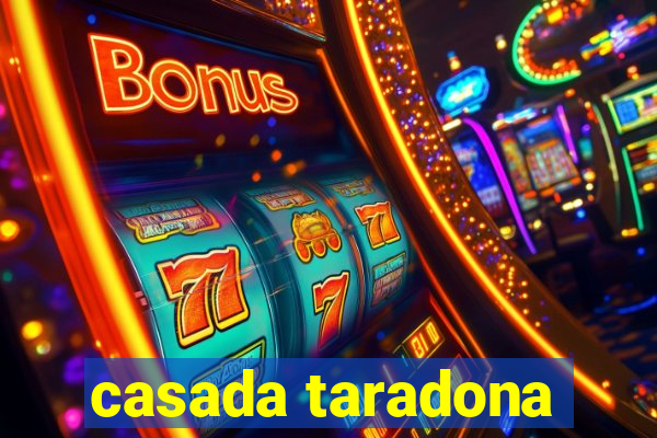 casada taradona