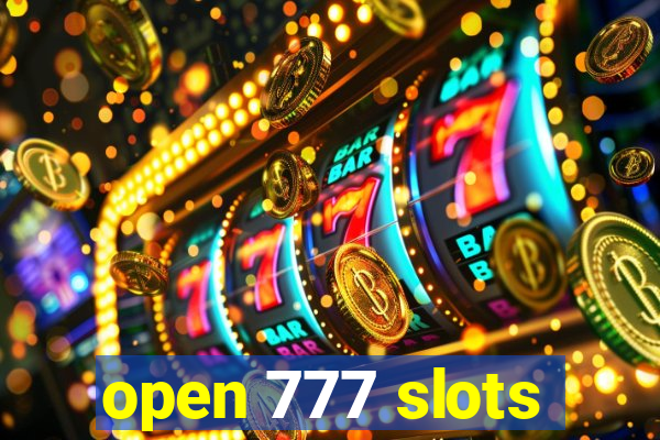 open 777 slots