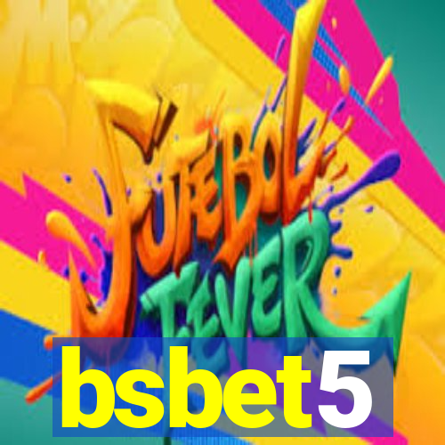 bsbet5