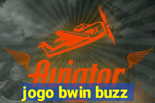 jogo bwin buzz